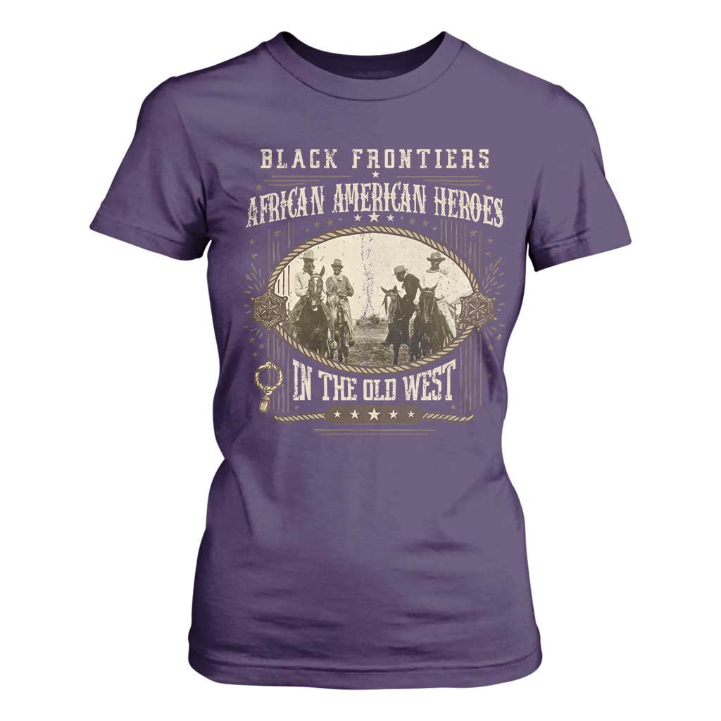 African American Cowboy T Shirt For Women Black Frontiers African American Heroes In The Old West - African Pride