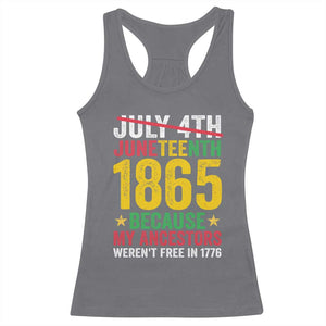 1865 Is Freedom Day Because My Ancestors Weren't Free In 1776 Racerback Tank Top