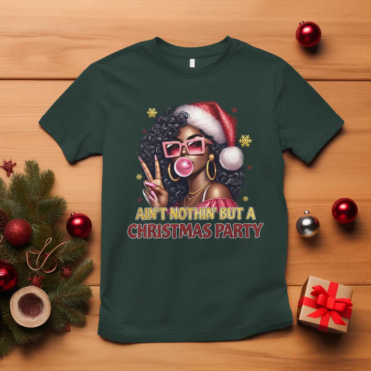 Funny Ain't Nothin' But A Christmas Party T Shirt African American Christmas Black Melanin Santa Gir