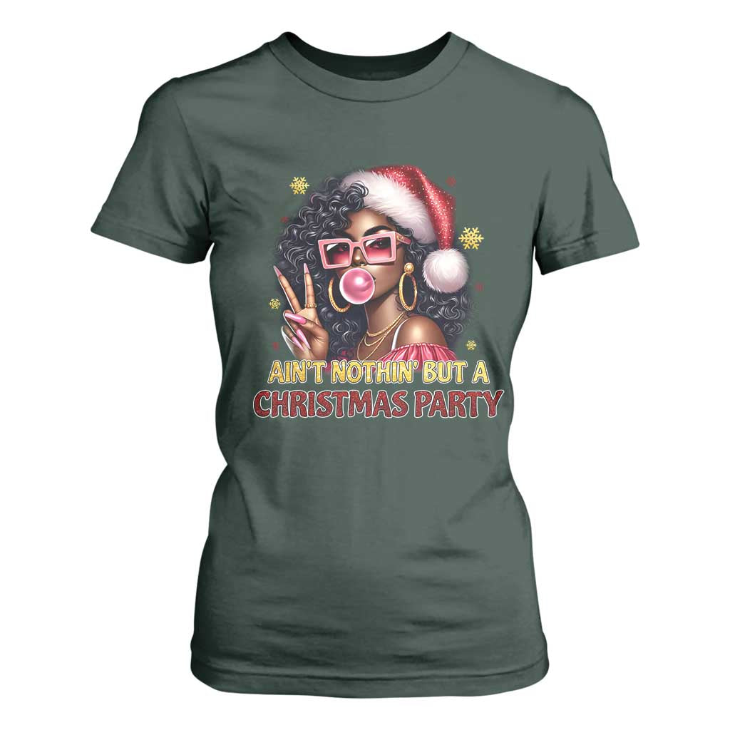 Funny Ain't Nothin' But A Christmas Party T Shirt For Women African American Christmas Black Melanin Santa Gir