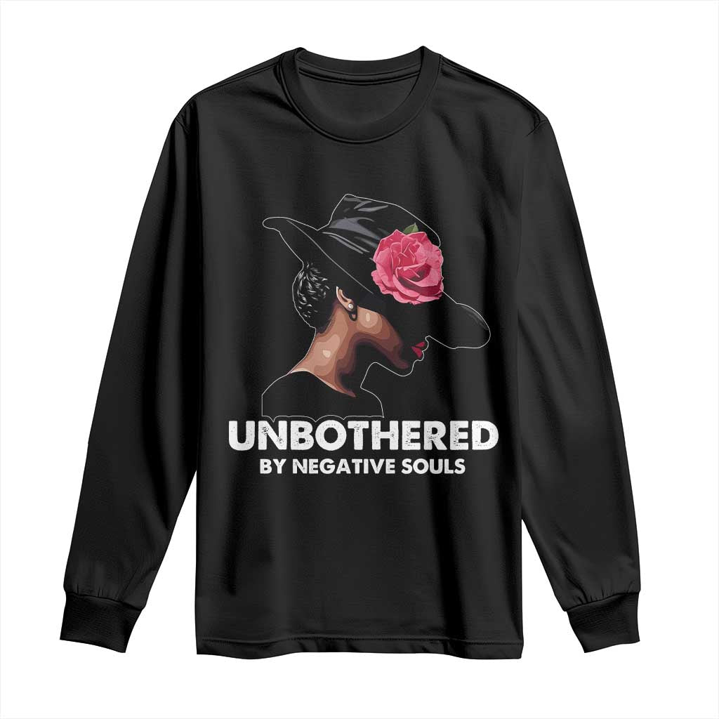 Funny African American Long Sleeve Shirt Unbothered By Negative Souls Afro Girl