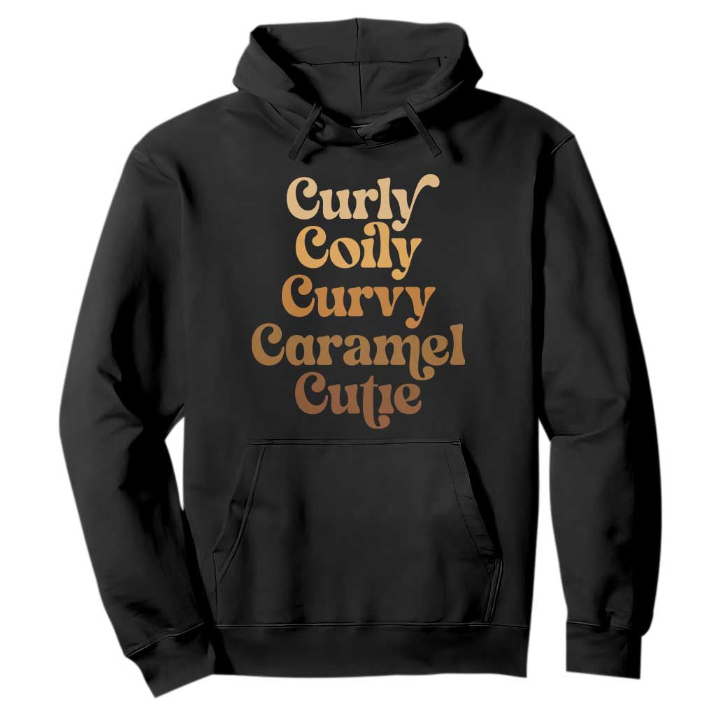 Afro Melanin Black Hair Hoodie Curly Coily Curvy Caramel Cutie