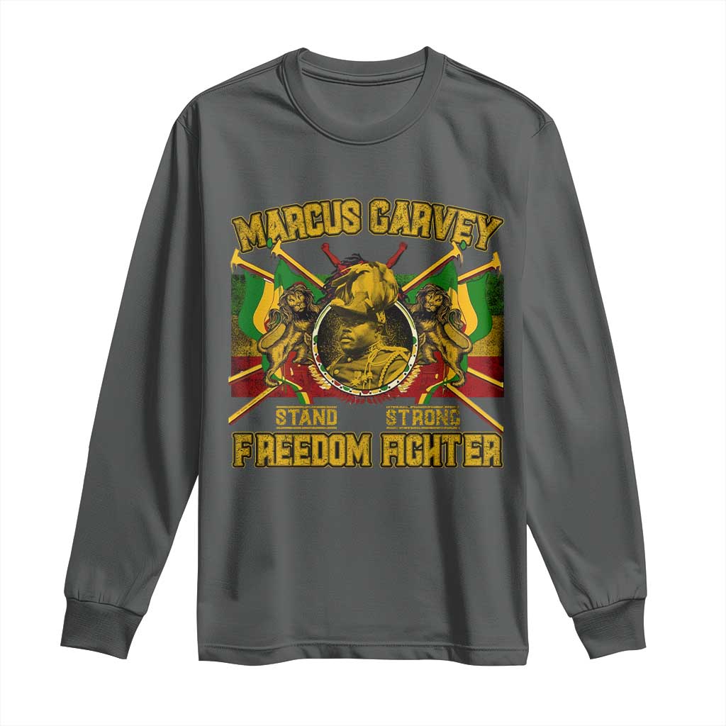 Marcus Garvey Long Sleeve Shirt Stand Strong Freedom Fighter Black History