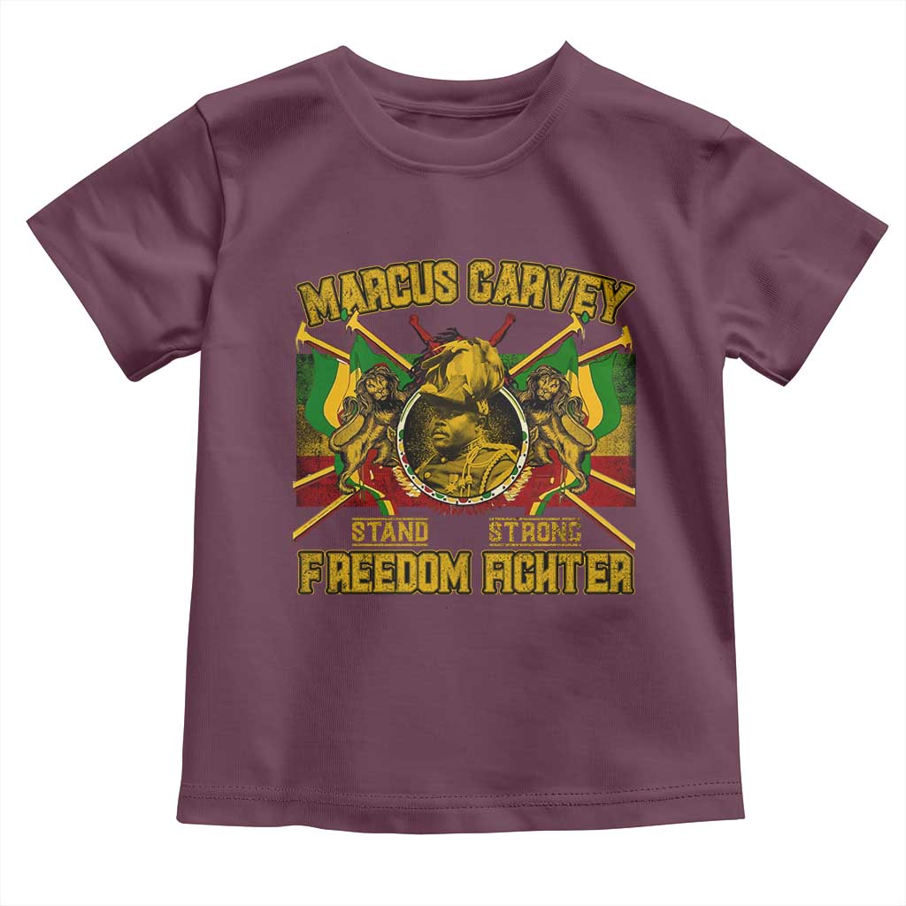 Marcus Garvey Toddler T Shirt Stand Strong Freedom Fighter Black History