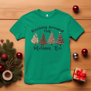 African American Christmas T Shirt Rocking Around The Melanin Xmas Tree