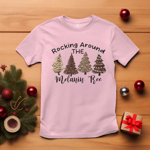 African American Christmas T Shirt Rocking Around The Melanin Xmas Tree