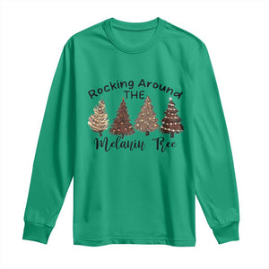 African American Christmas Long Sleeve Shirt Rocking Around The Melanin Xmas Tree