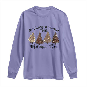 African American Christmas Long Sleeve Shirt Rocking Around The Melanin Xmas Tree