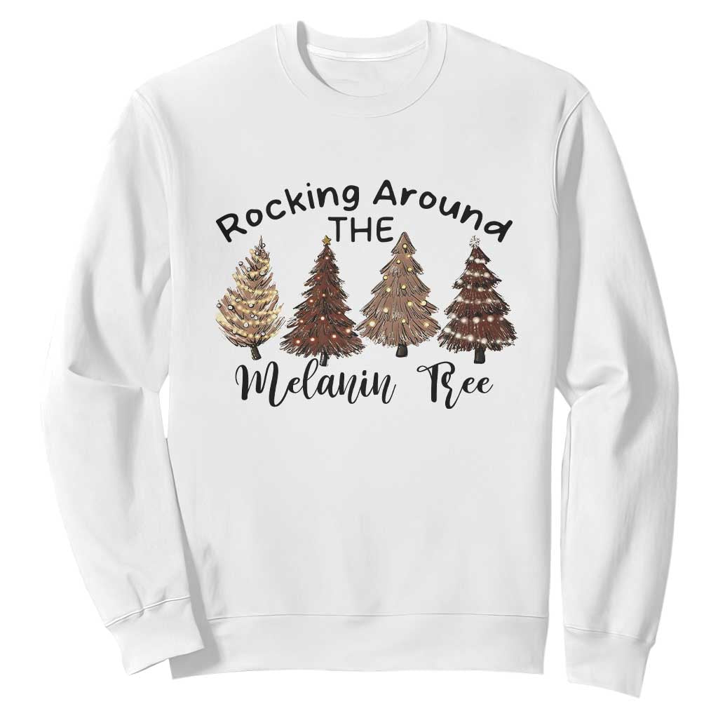 African American Christmas Sweatshirt Rocking Around The Melanin Xmas Tree