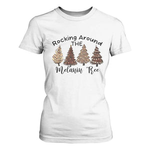 African American Christmas T Shirt For Women Rocking Around The Melanin Xmas Tree