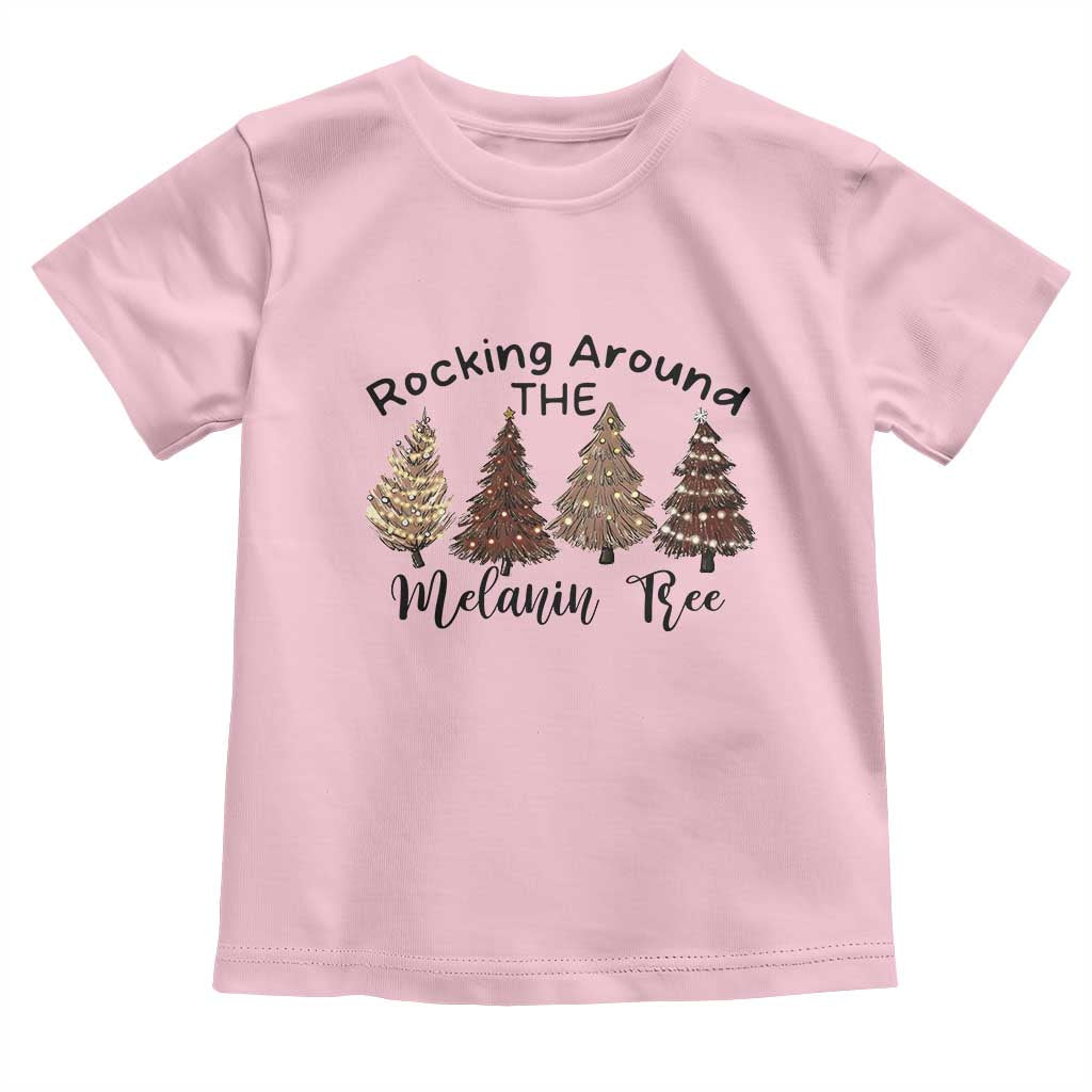 African American Christmas Toddler T Shirt Rocking Around The Melanin Xmas Tree