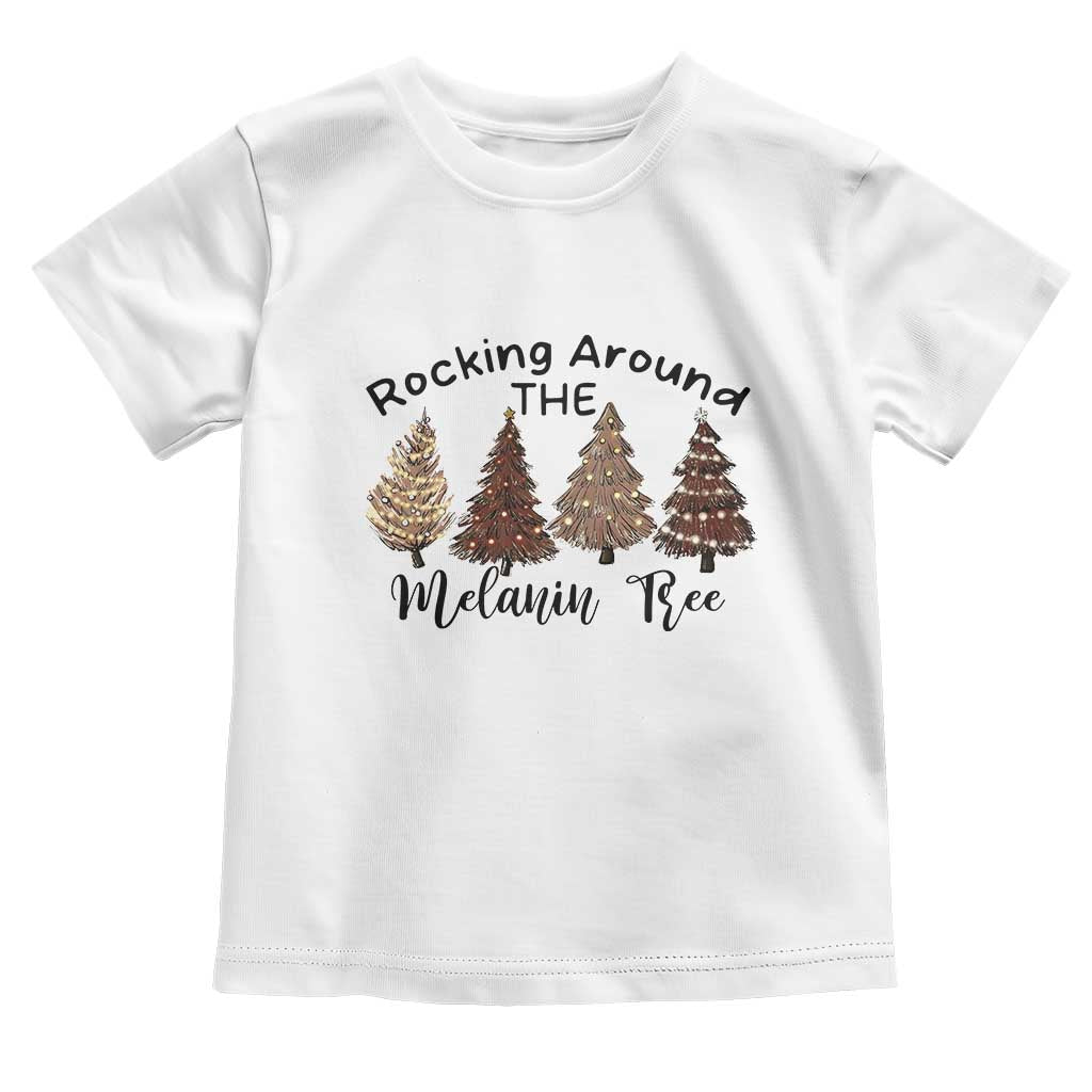 African American Christmas Toddler T Shirt Rocking Around The Melanin Xmas Tree