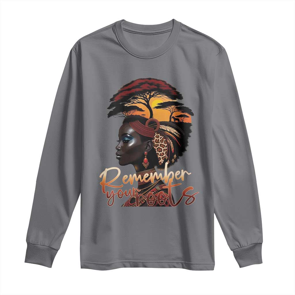 Black History Month Long Sleeve Shirt Remember Your Roots African Safari Afro Woman