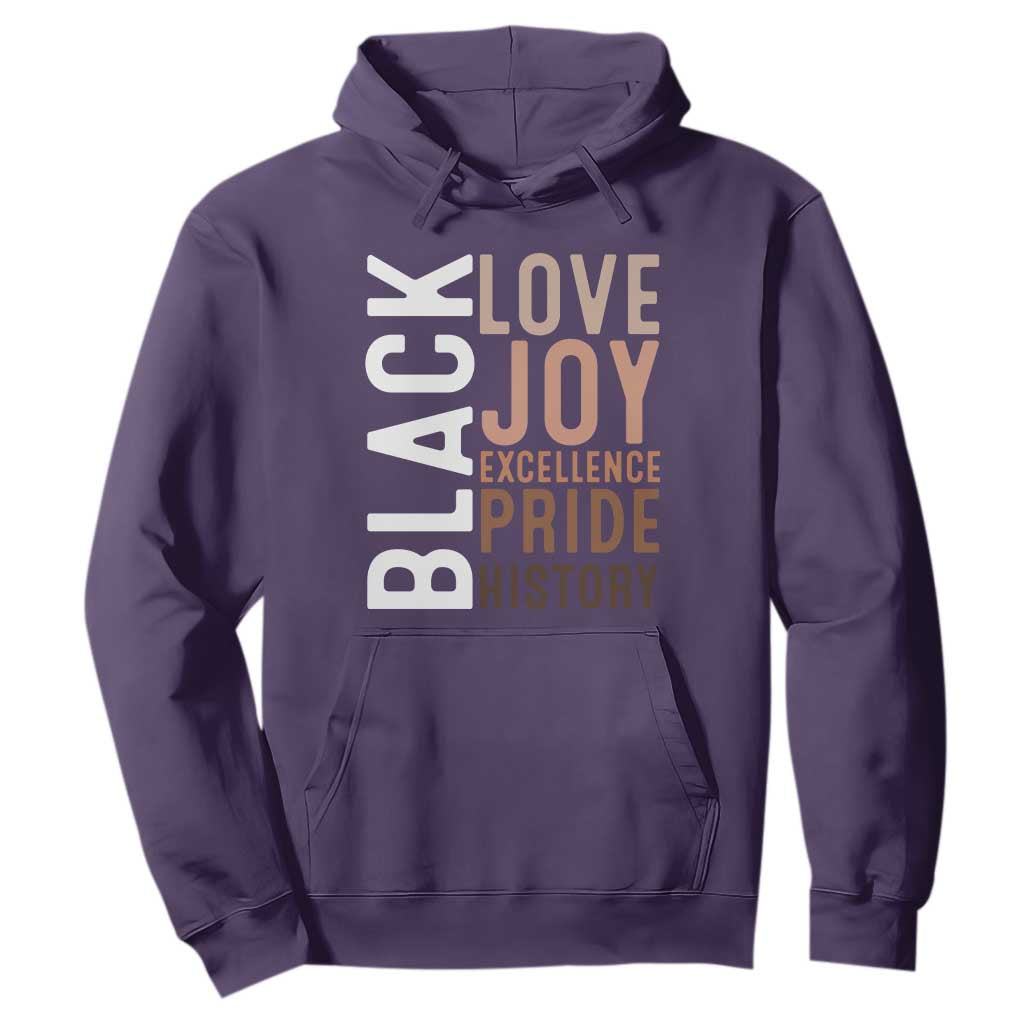 Black Love Joy Excellence Pride History Hoodie Proud African American Black History
