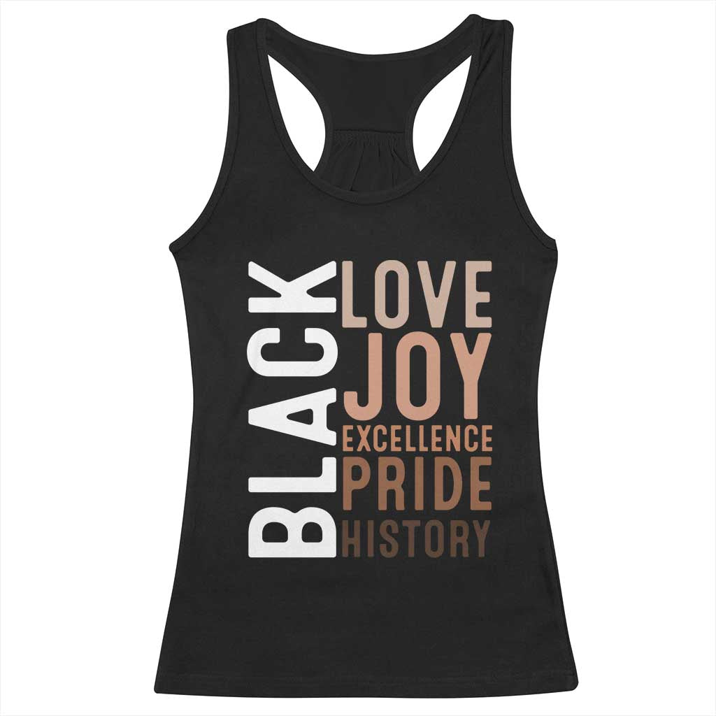 Black Love Joy Excellence Pride History Racerback Tank Top Proud African American Black History