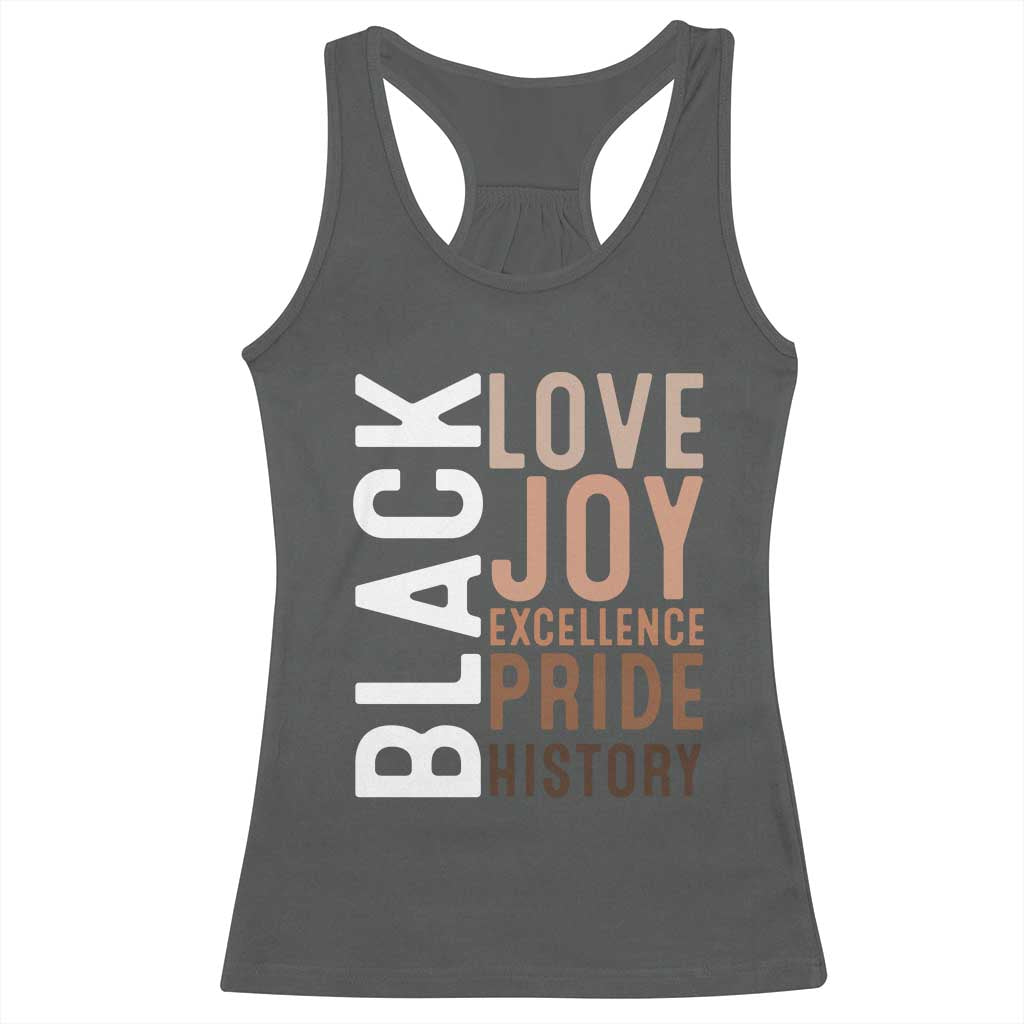 Black Love Joy Excellence Pride History Racerback Tank Top Proud African American Black History
