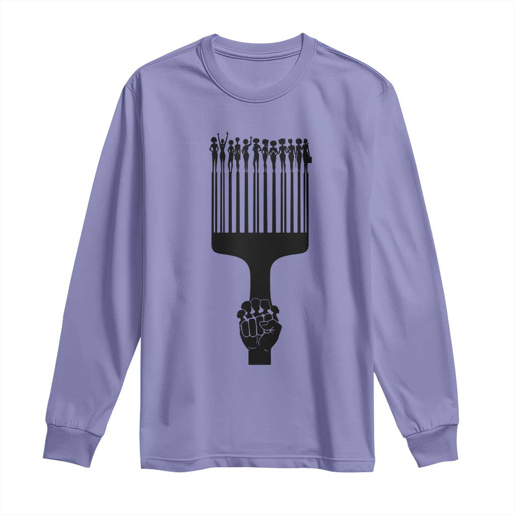Afro Pick Comb Strong Black Power Fist Long Sleeve Shirt