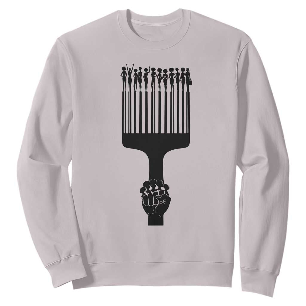 Afro Pick Comb Strong Black Power Fist Sweatshirt