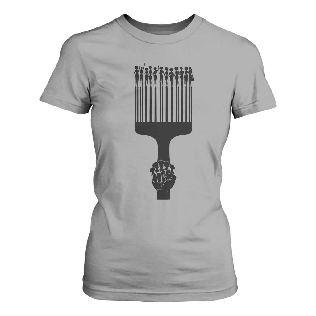 Afro Pick Comb Strong Black Power Fist T Shirt For Women