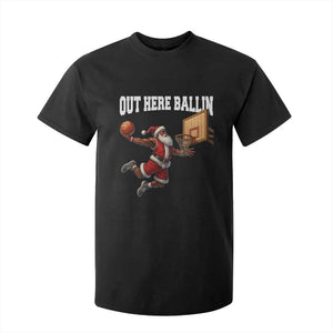Funny Black Santa Christmas Basketball T Shirt For Kid Out Here Ballin Xmas Santa Sport - African Pride