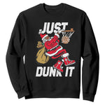 Funny Black Santa Christmas Basketball Sweatshirt Just Dunk It Xmas Sport - African Pride