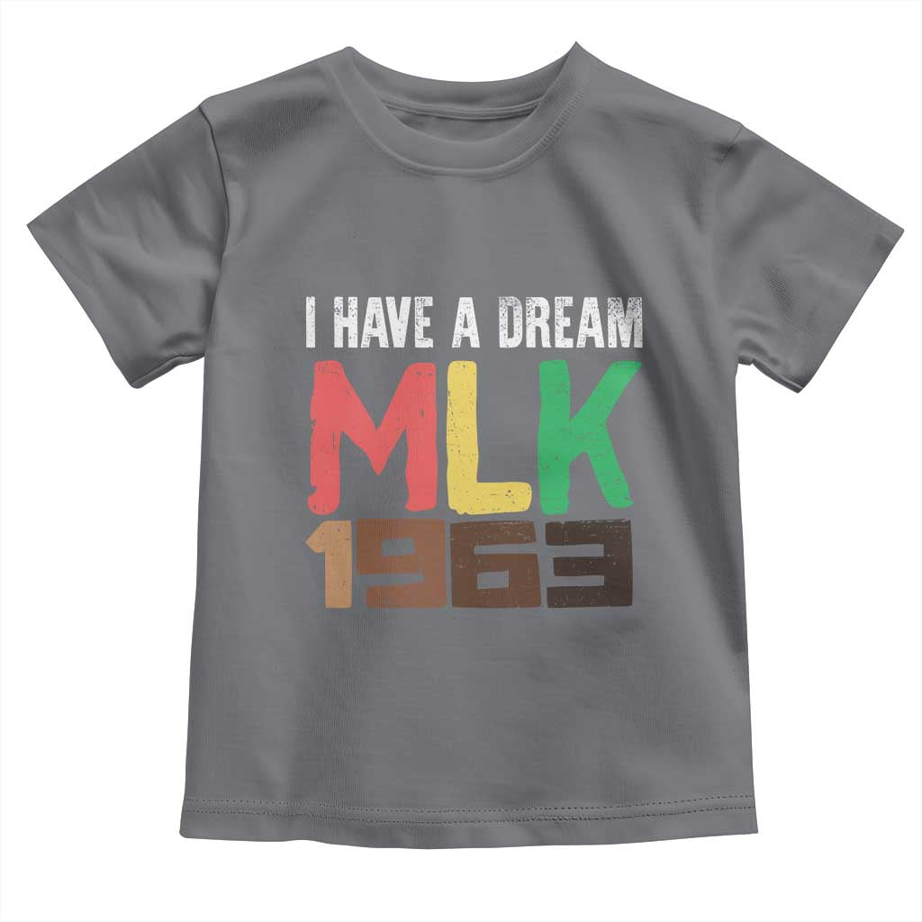 I Have A Dream Martin Luther King Toddler T Shirt MLK Day 1963 Speech Black History Month
