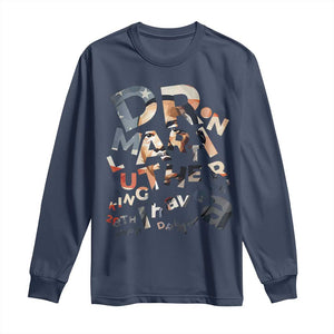 I Have A Dream Martin Luther King Jr Long Sleeve Shirt MLK Day 1963 Black History Leader