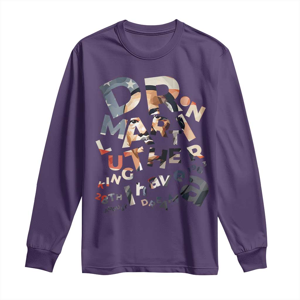 I Have A Dream Martin Luther King Jr Long Sleeve Shirt MLK Day 1963 Black History Leader