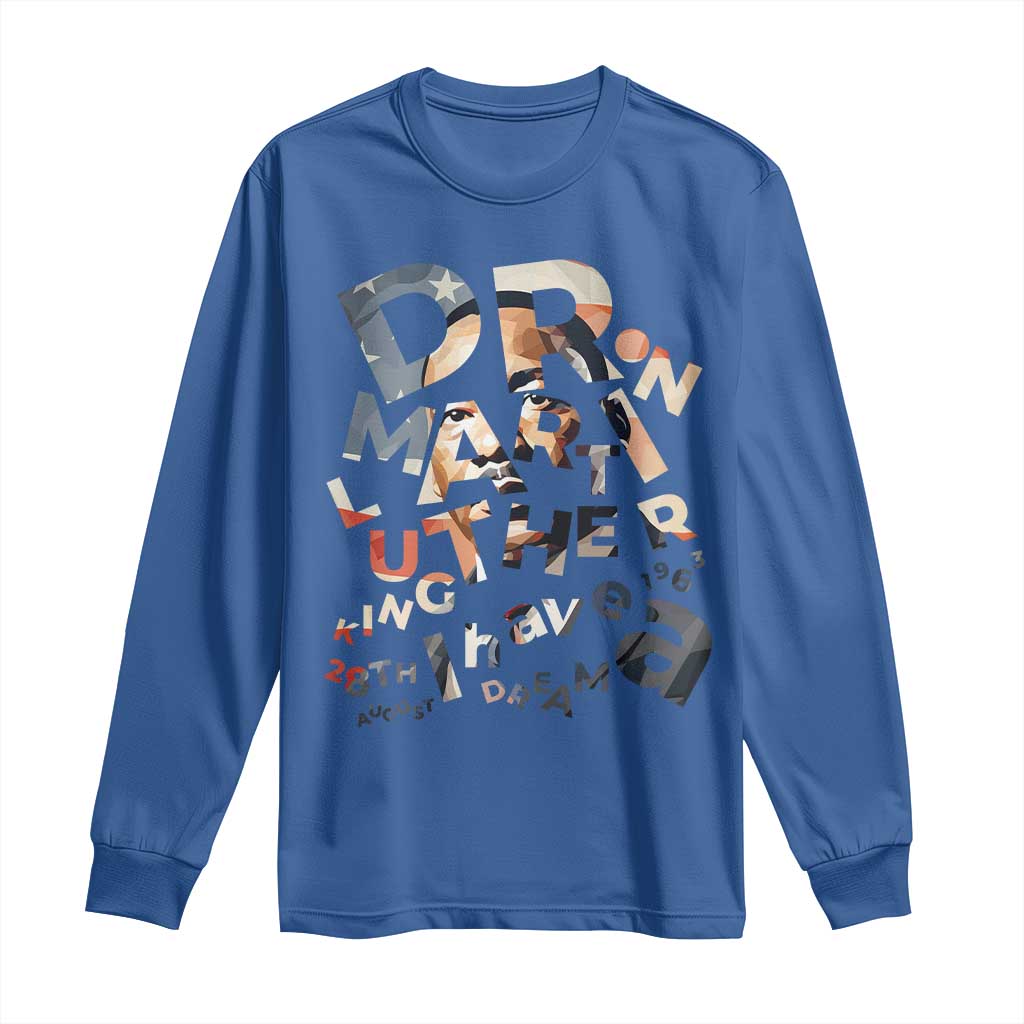 I Have A Dream Martin Luther King Jr Long Sleeve Shirt MLK Day 1963 Black History Leader
