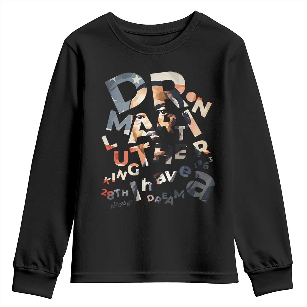 I Have A Dream Martin Luther King Jr Youth Sweatshirt MLK Day 1963 Black History Leader