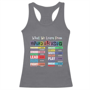 What We Learn From Black History Racerback Tank Top Black Leaders African American Pride