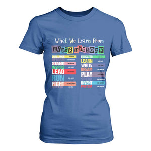 What We Learn From Black History T Shirt For Women Black Leaders African American Pride