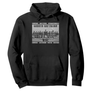 6888th Battalion Hoodie Black Female Battalion WAC Women's Army Corps Black History