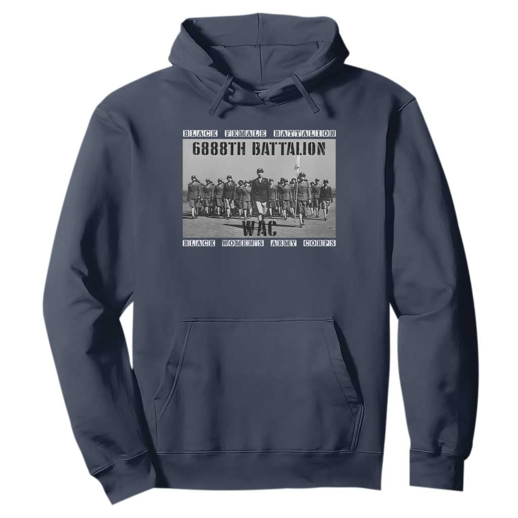 6888th Battalion Hoodie Black Female Battalion WAC Women's Army Corps Black History