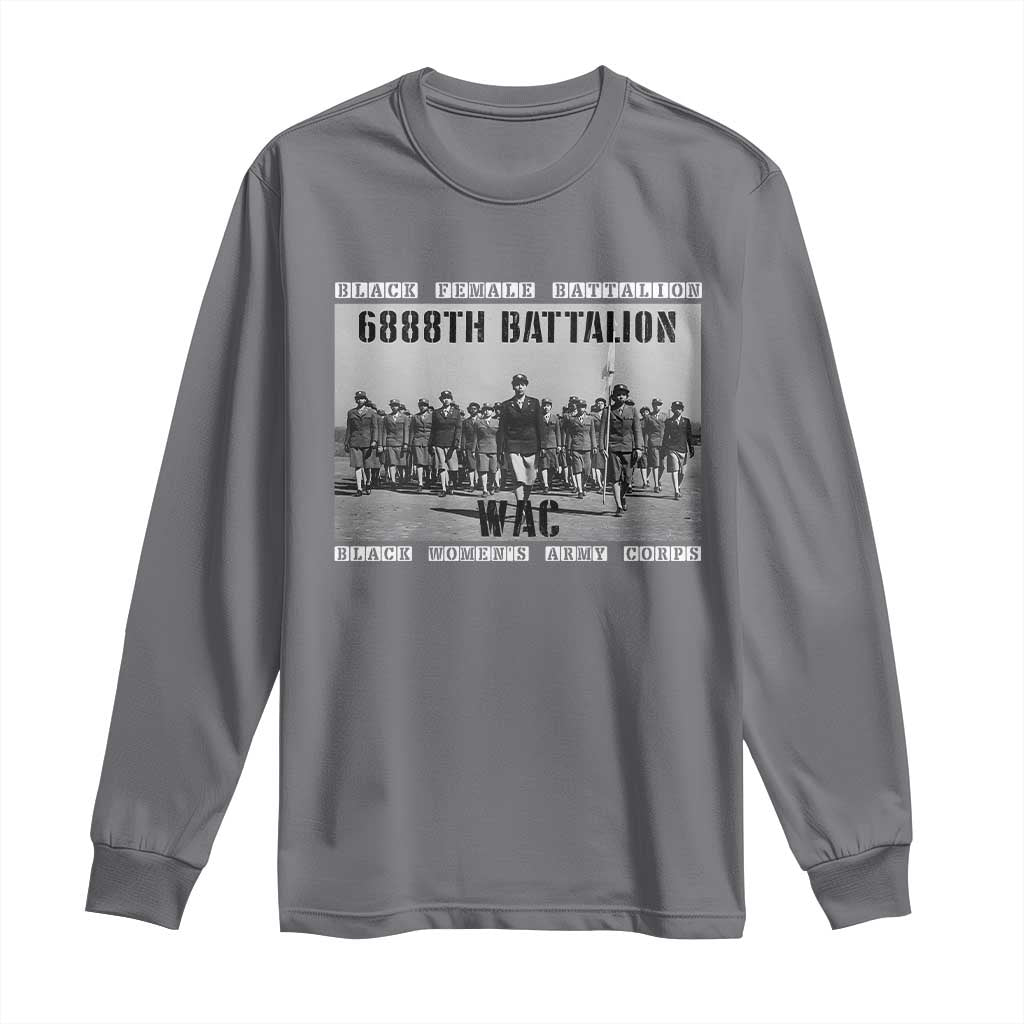 6888th Battalion Long Sleeve Shirt Black Female Battalion WAC Women's Army Corps Black History