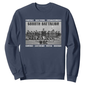 6888th Battalion Sweatshirt Black Female Battalion WAC Women's Army Corps Black History