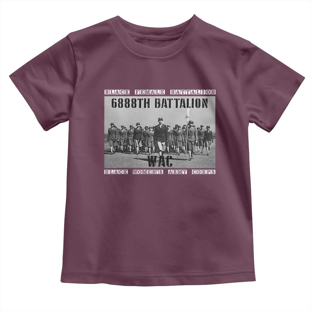 6888th Battalion Toddler T Shirt Black Female Battalion WAC Women's Army Corps Black History