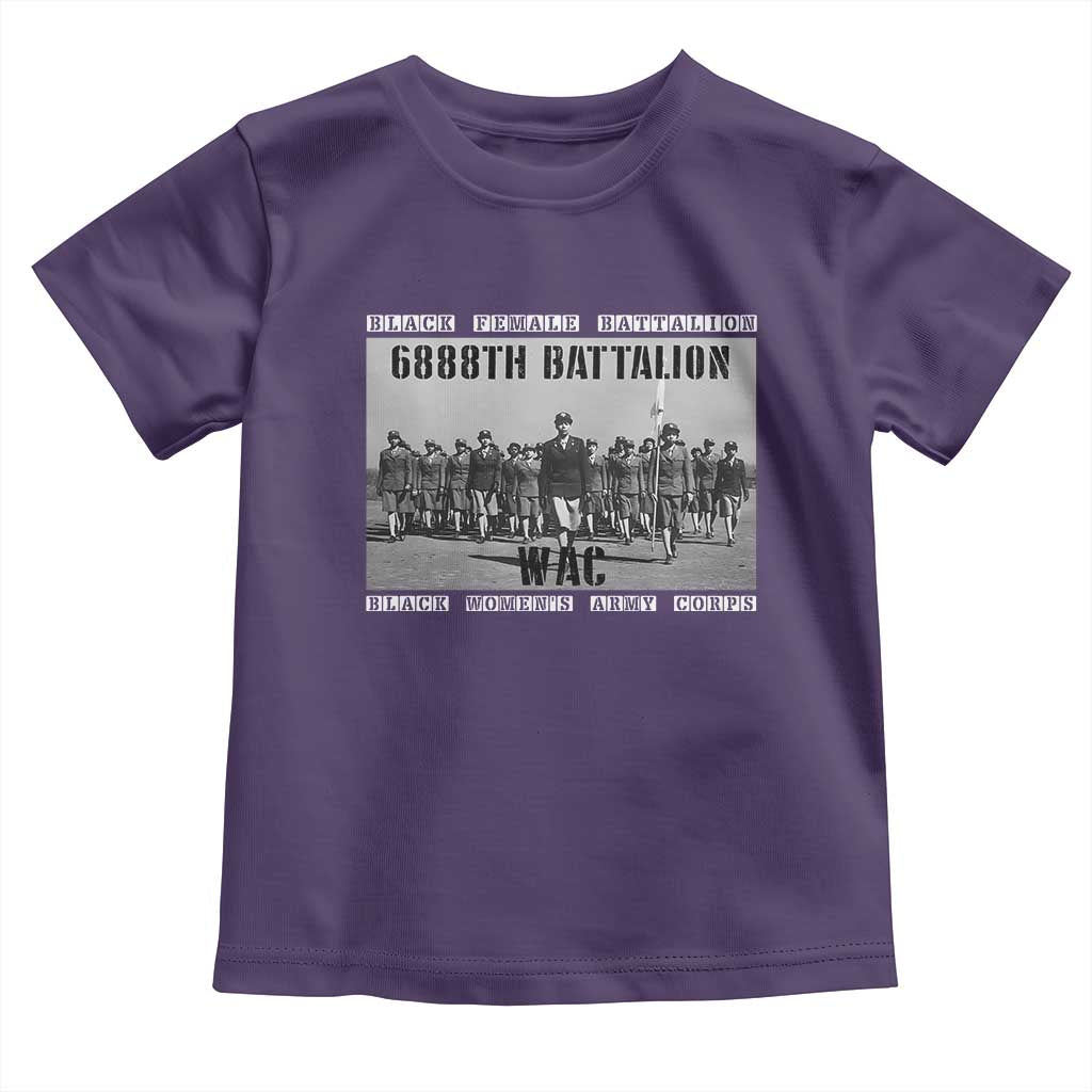 6888th Battalion Toddler T Shirt Black Female Battalion WAC Women's Army Corps Black History