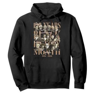 100 Years Of Black History Month Hoodie African American Historical Figures