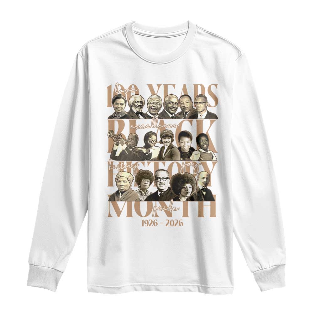 100 Years Of Black History Month Long Sleeve Shirt African American Historical Figures