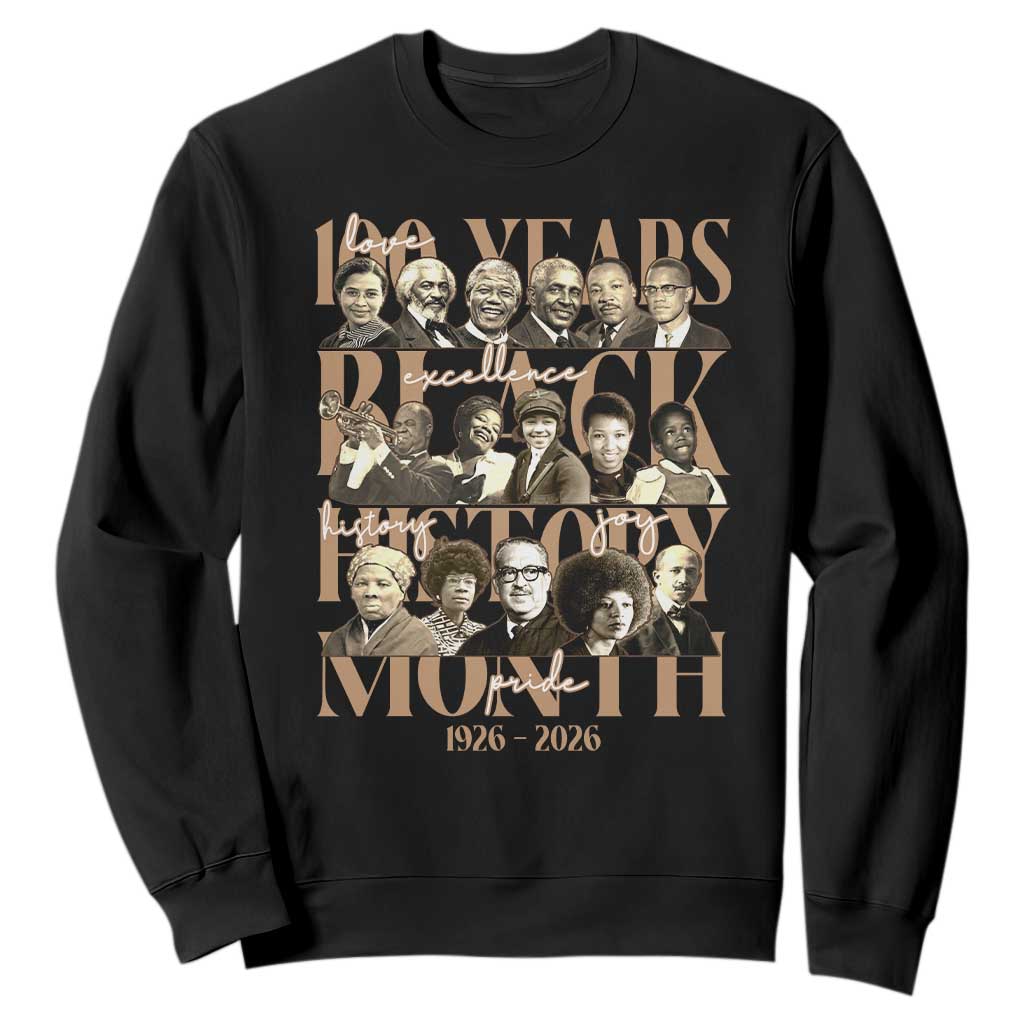 100 Years Of Black History Month Sweatshirt African American Historical Figures