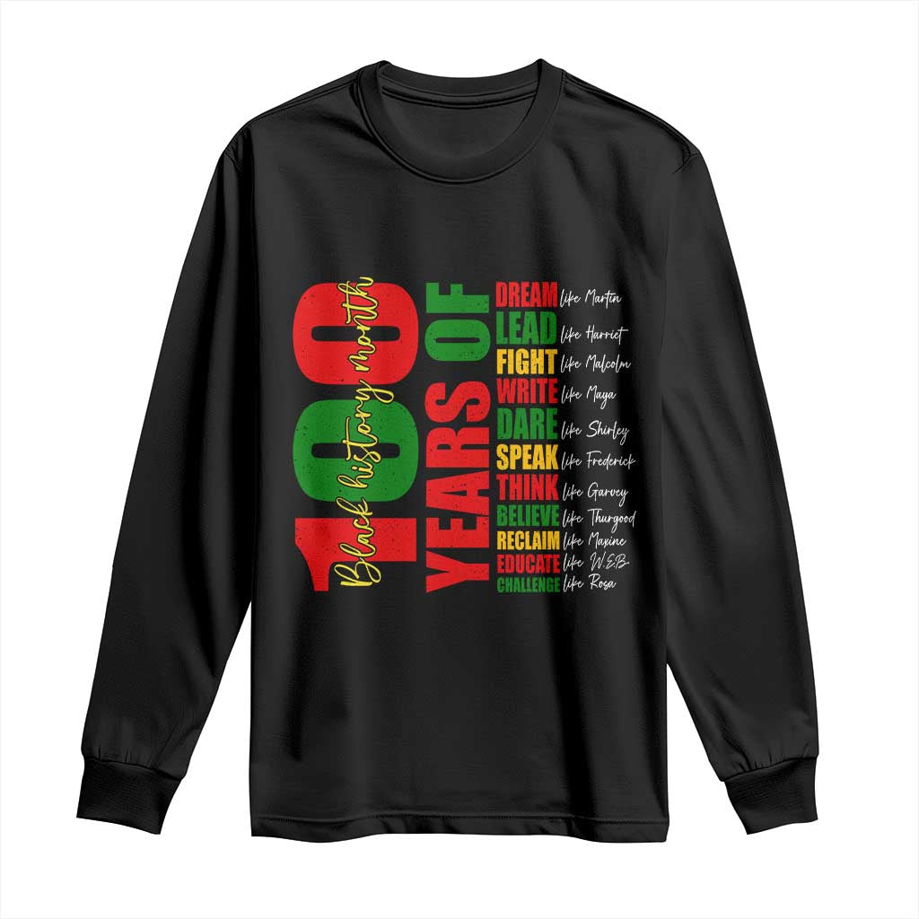 100 Years Of Black History Long Sleeve Shirt African American Historical Figures African American Teacher