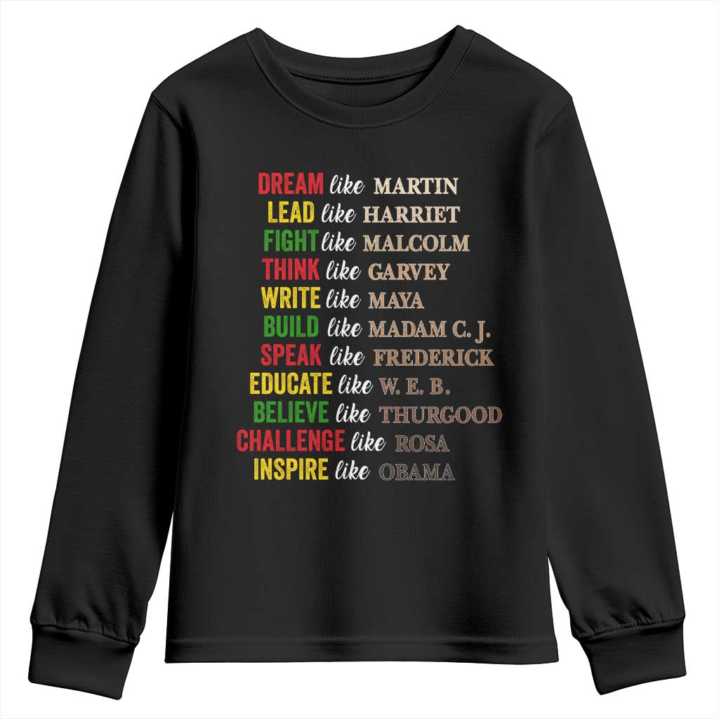 Black History Dream Like Martin Lead Like Harriet Youth Sweatshirt African American Leaders