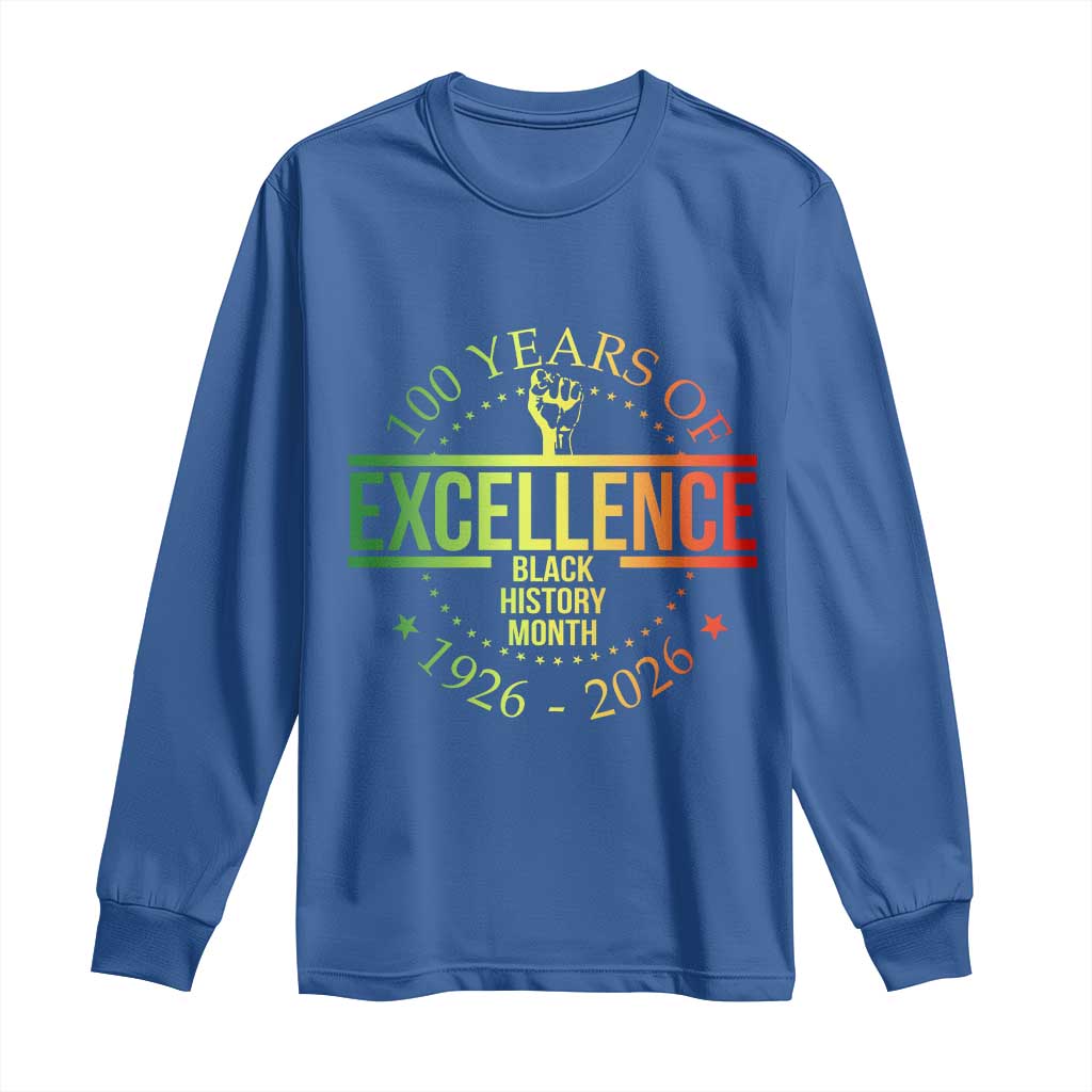 100 Years Of Excellence Black History Month 1926 2026 Long Sleeve Shirt