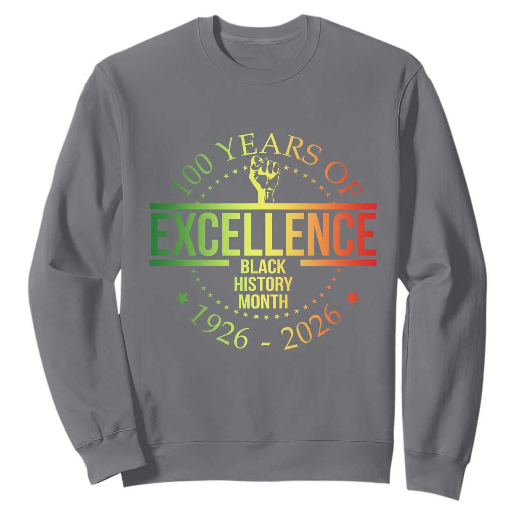 100 Years Of Excellence Black History Month 1926 2026 Sweatshirt