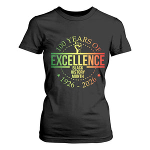 100 Years Of Excellence Black History Month 1926 2026 T Shirt For Women
