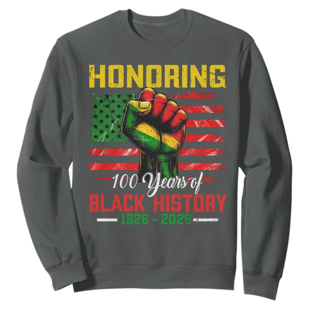 Honoring 100 Years Of Black History Sweatshirt Hand Fist Vintage American Flag