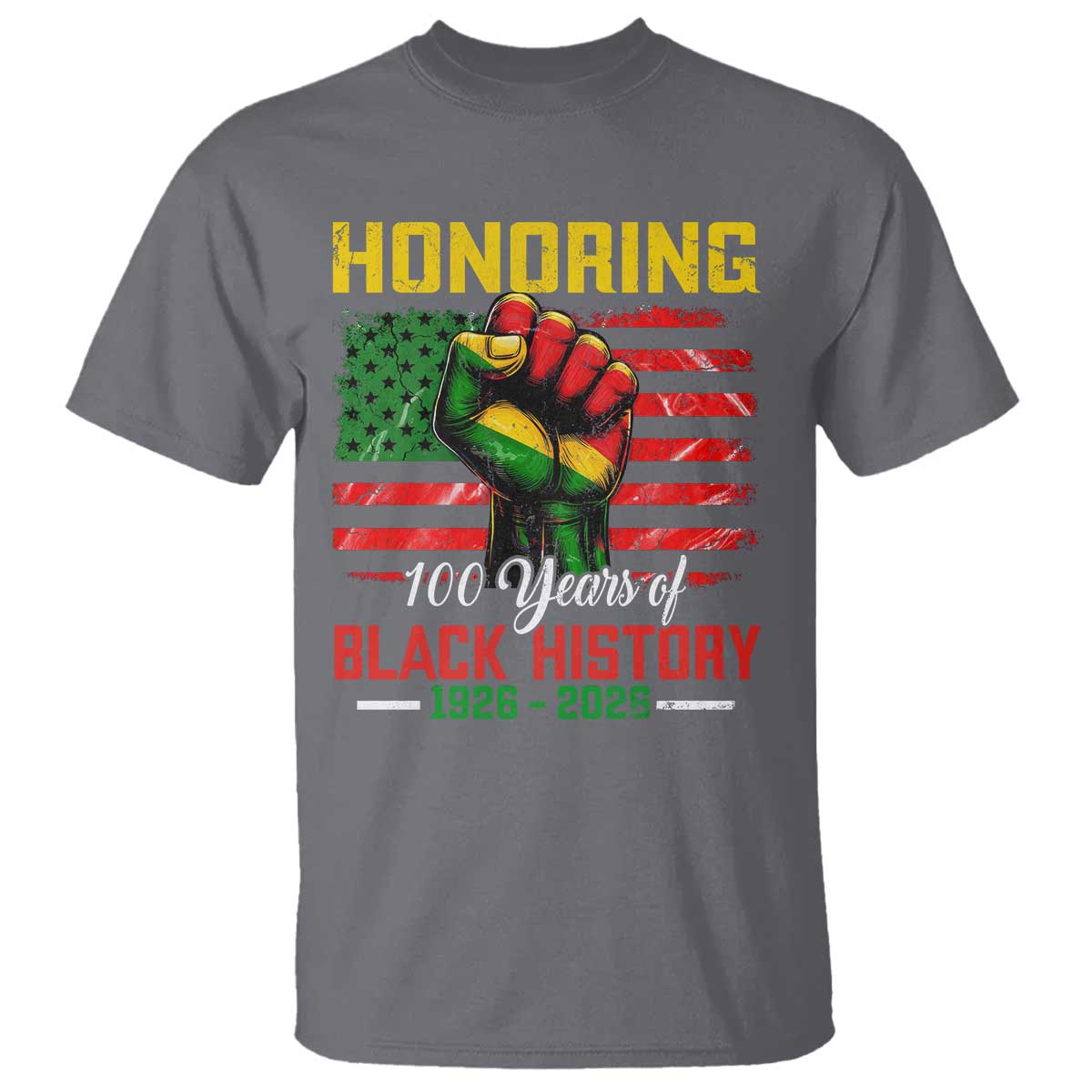 Honoring 100 Years Of Black History T Shirt Hand Fist Vintage American Flag
