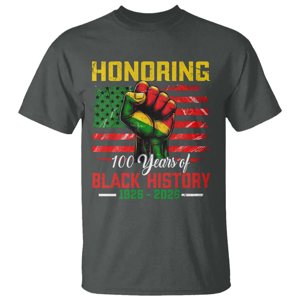 Honoring 100 Years Of Black History T Shirt Hand Fist Vintage American Flag