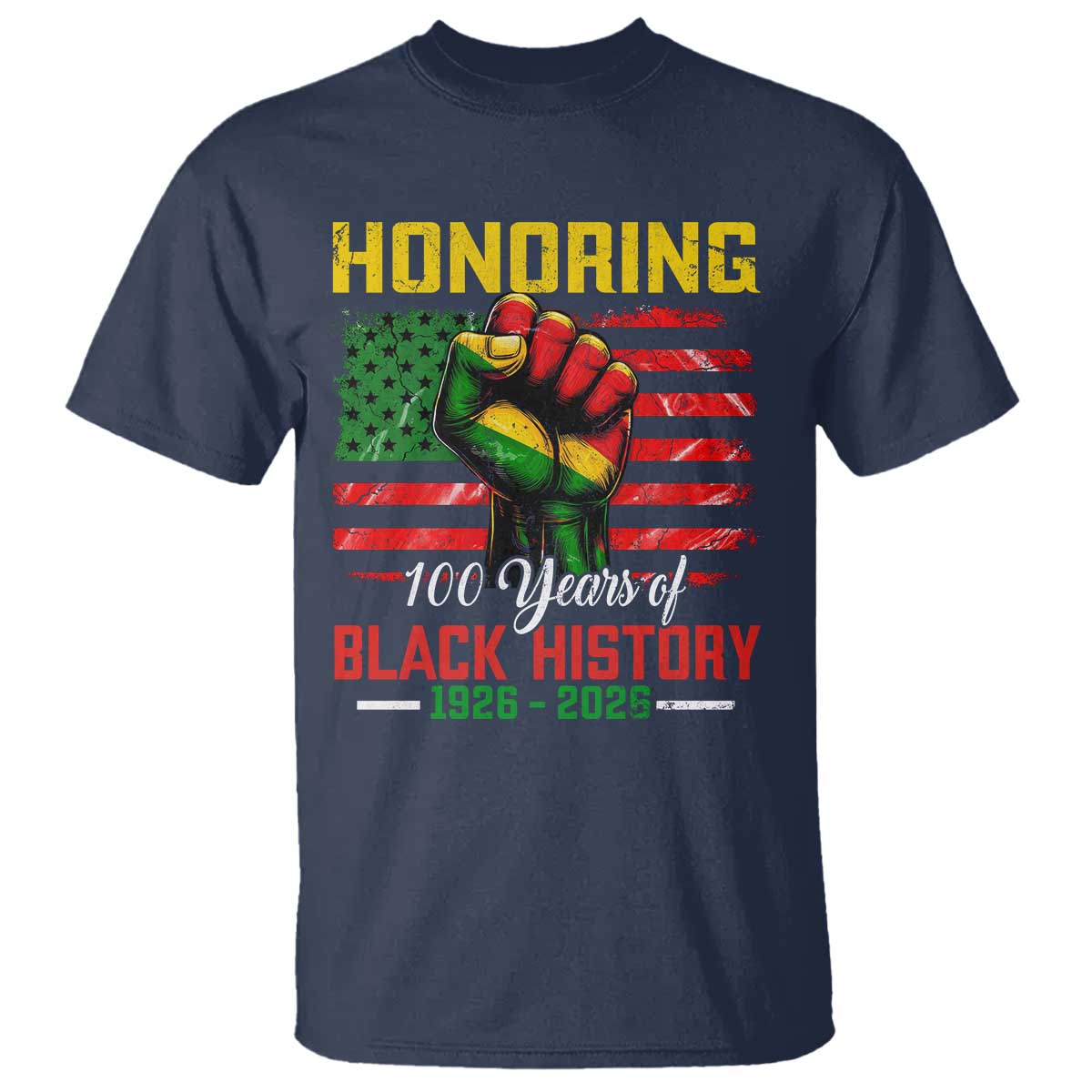 Honoring 100 Years Of Black History T Shirt Hand Fist Vintage American Flag